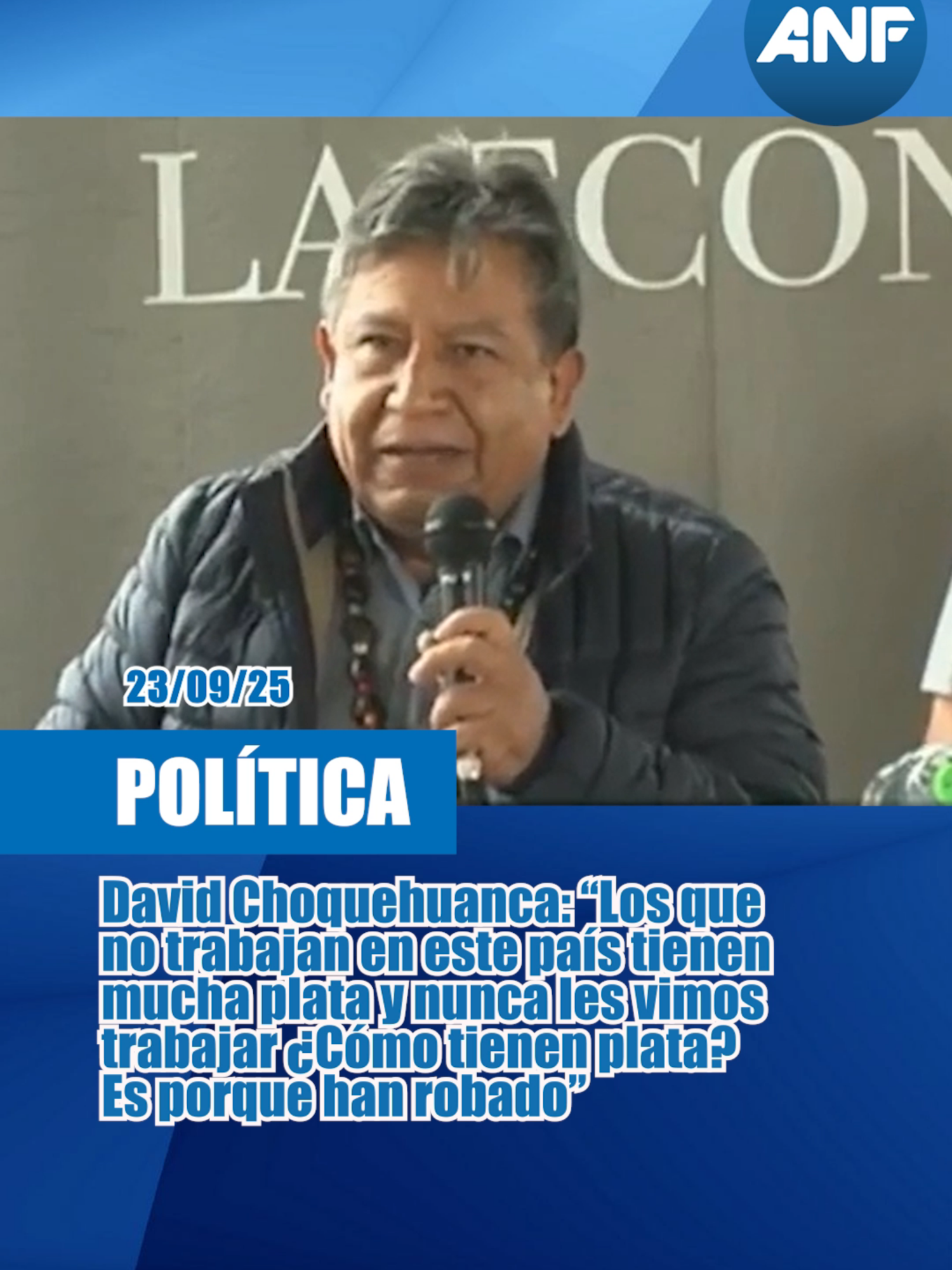 #ANF | Durante una entrega de obra en #Pando, el presidente en ejercicio del país, #DavidChoquehuanca, afirmó aquellos que tienen mucho dinero y no trabajan es porque 