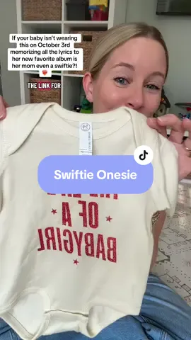 Send this to a swiftie mama who needs this onesie for her baby girl❤️‍🔥 #swiftie #swifttok #onesie #babygirlclothes @So Good Kids Store 