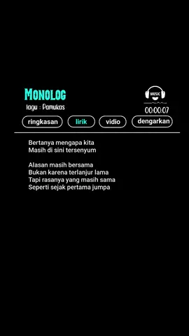 monolog #liriklagu #lirikgoogle #monolog #lyrics  #nyanyibareng #music #foryoupage  #masukberandamuu #xybca #4u #fyp 