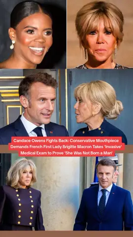 Candace Owens Fights Back: Conservative Mouthpiece Demands French First Lady Brigitte Macron Takes 'Invasive' Medical Exam to Prove 'She Was Not Born a Man' Candace Owens is demanding French first lady Brigitte Macron undergo an invasive medical exam to prove she is not a man. RadarOnline.com can reveal the right-wing pundit ramped up the bad blood between the pair as she fights a lawsuit launched by Brigitte and her husband, President Emmanuel Macron. Source:RadarOnline #trendifypop #fyp #explore #viral #foryou #foryourpage #foryoupage #tiktok #foryou #unitedstates #entertainment #entertainmentnews #goviral #explore #fypage #viral #leakedvideo #leak #trendingvideo #trends #philadelphia #phoenix #houston #losangeles #freshnews #uk #unitedkingdom #longvideos #fyy #fyyy #fypage #trendingvideo #trends #trending #viralvideo #trendingsong #fyppppppppppppppppppppppp #goviral #usa #celebrities #usatiktok #usatiktokers #celebrity #freshnews #report #abc #detailing #cute #live #happeningnow #abcxyz #xbcyza #xhuong #xhuongtiktok #link #in #bio #linkinbio #Fitness #food #Foodie #foodtiktok #politics #sport #children #Home #realestate #blowthisup #blowup #football #musica #beauty #beautiful #loveyou #lovestory #candanceowens #macron #brigittemacron #president #french 