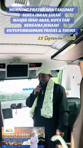 #sahabatdatodrnasa #mutawwifhjnasa #duyufurrahmantravelandtours #umrahdarihati #ziarahtaif @Duyufurrahman Official 