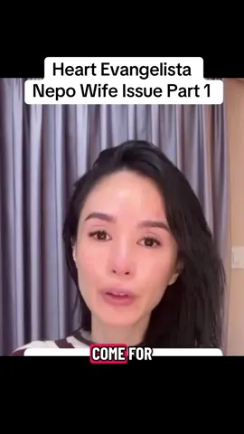 Heart Evangelista Nepo Wife Issue Part 1 CTTO