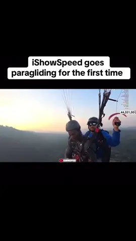 iShowSpeed goes paragliding for the first time and started freaking out #paragliding #flying #trending #ishowspeed 