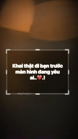 Khai thật đi bạn trước màn hình đang yêu ai..! #tinhyeu #moati #suycung #trungvu 