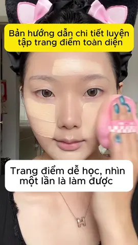 Bản hướng dẫn chi tiết luyện tập trang điểm toàn diện nha#xuhuong #makeup #trangdiem 