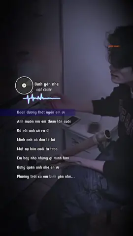Bình yên nhé…#nhachaymoingay❤️ #lyrics #nhactamtrang #xuhuongtiktok #tiktokgiaitri 
