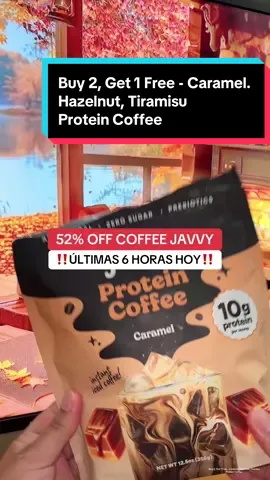 Buy 2, Get 1 Free - Caramel. Hazelnut, Tiramisu Protein Coffee #coffee #javvycoffee #tiktokshopcybermonday #tiktokshopcreatorpicks #tiktokshopblackfriday            Disclaimer precios varian de acuerdo a las promociones, descuentos