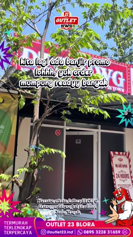 Yokkk gasinn langsung datang ke outlet23blora, kita juga bisa delivery FREE ONGKIR seluruh area bloraa, GASINNN CUAHH#blora24jam#bestintown#outlet23 