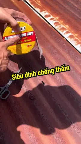 Loại này bác nào có mái tôn lủng lỗ dột nước thì tham khảo e này, dính chắc lắm luôn #bangkeochongtham #bangkeocaosunon 