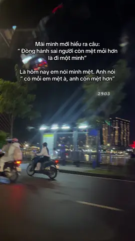 Đồng hành sai người còn mệt hơn là đi một mình