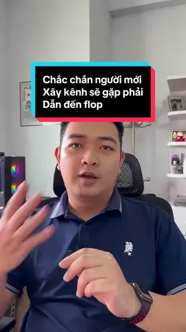 Lưu ý cho người bước đầu xây kênh trên Tiktok #xuhuong #thinhhanh #LearnOnTikTok 