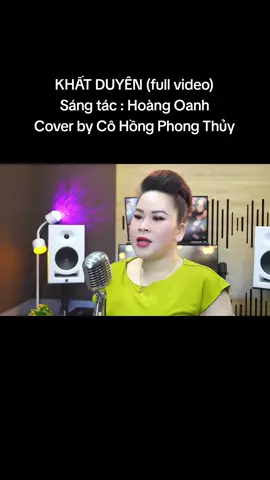 Khất Duyên (full video) Sáng tác: Hoàng Oanh Cover by Cô Hồng Phong Thủy