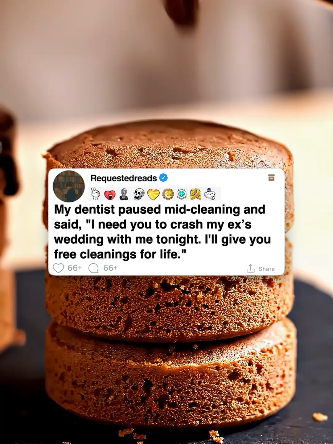 My dentist paused mid-cleaning and said, 