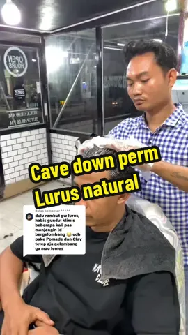 Membalas @ᴬᴷᵁᴹᴬ makanya pakai Cave down perm aja  Biar rambut lurus natural 👇@CAVE Men's Grooming  #trustedbykapster #cavedownperm #myhair #kebutuhanbarberdansalon #hairstyle 