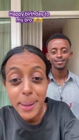 Happy birthday my lovely brother 🥹🎂. @👥Leykun💨 #viral #foryoupage 