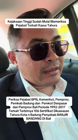 Periksa Pejabat BPN, Kemenhut, Pemprov, Pemkab Badung dan  Pemkot Denpasar  dan Pemprov Bali Periode 1992-2017 Terkait Terbitnya 106 Sertifikat Dikawasan Tahura Kota n Badung Penyebab BANJIR BANDANG Di Bali #fyp  