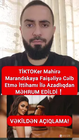 Abşeron Rayon Məhkəməsində məşhur “TikTok”er Mahirə Marandskayanın cinayət işi üzrə məhkəmə prosesi yekunlaşıb. Hakim Vaqif Həsənovun sədrliyi ilə keçirilən iclasda hökm elan edilib. Məhkəmənin hökmünə əsasən, 2001-ci il təvəllüdlü Mahirə Marandskaya Azərbaycan Respublikası Cinayət Məcəlləsinin 243.1-ci maddəsi (gəlir və ya digər fayda əldə etmək məqsədi ilə fahişəliyə cəlb etmə) ilə təqsirli bilinərək 2 il müddətinə azadlıqdan məhrumetmə cəzasına məhkum olunub. Lakin məhkəmə, təqsirləndirilən şəxsin himayəsində azyaşlı övladının olmasını nəzərə alaraq, cəzanın icrasını uşağın 14 yaşına çatmasına qədər təxirə salıb. 