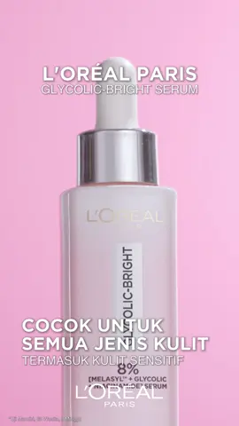 Invest in your glow! Dapatkan sekarang dan lihat perbedaannya✨#LorealParisID #LOrealParisGlycolicBrightSerum #skin #skincare