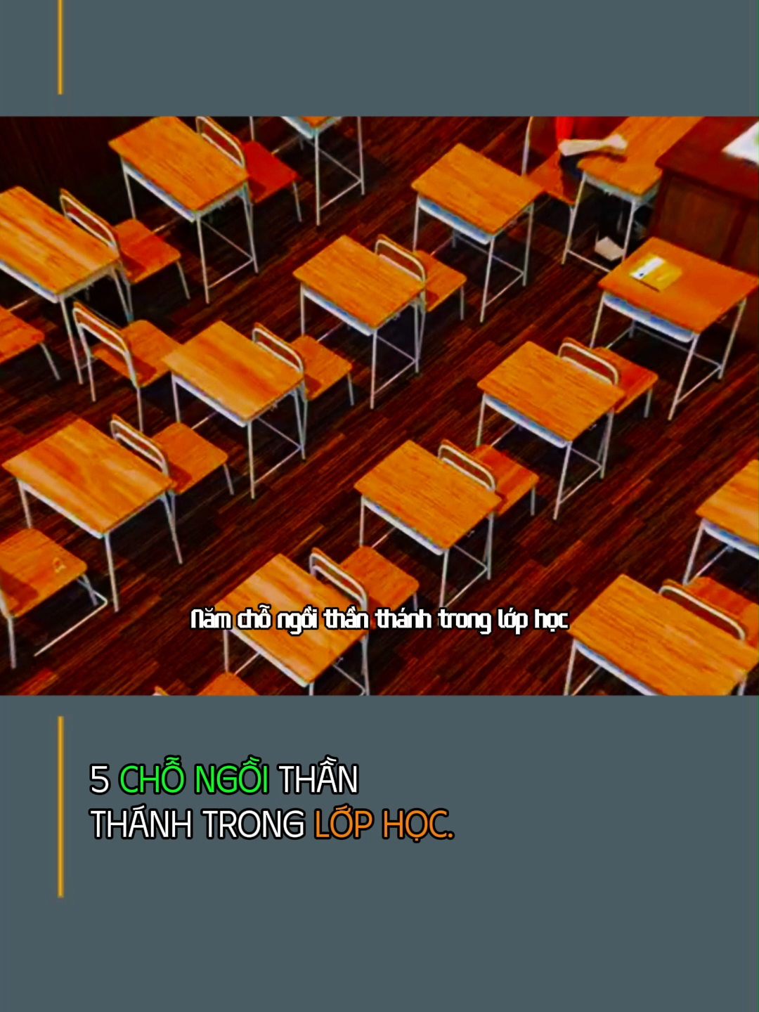 5 chỗ ngồi thần thánh Trong Lớp Học.