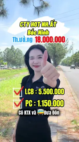 🔥 Bắc BLing 🔥 Cty tại KCN Nam Sơn và QV1 - Bắc Ninh. #tuyendung #tuyendungxinh #tuyenlaodongphothong #tuyenlaodong #vieclam #vieclamluongcao #tuyendunglaodong #bacninh #bacninh99 #kcnquevo1 #goertek_vina #ytp #yfp 