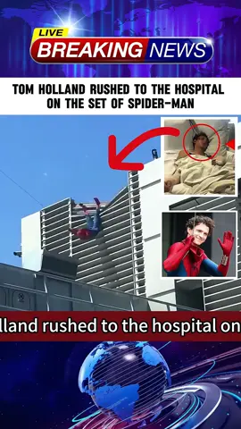 Tom Holland suddenly fainted on the set of Spider Man and was taken to the hospital along with his stunt double#tomholland #spiderman #accident #foryou #tiktok