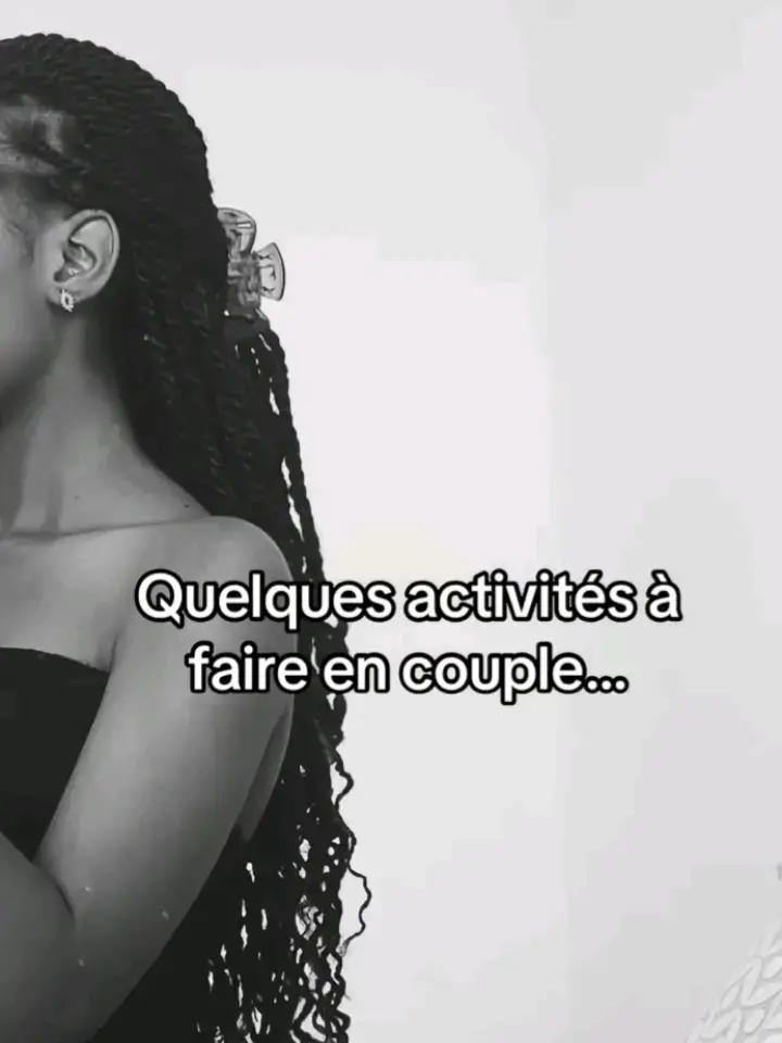 Quelques activités à faire en couple 🤍✨🥰🌹#motivation #goviralvideo #pourtoi #Relationship #fypシ゚ 