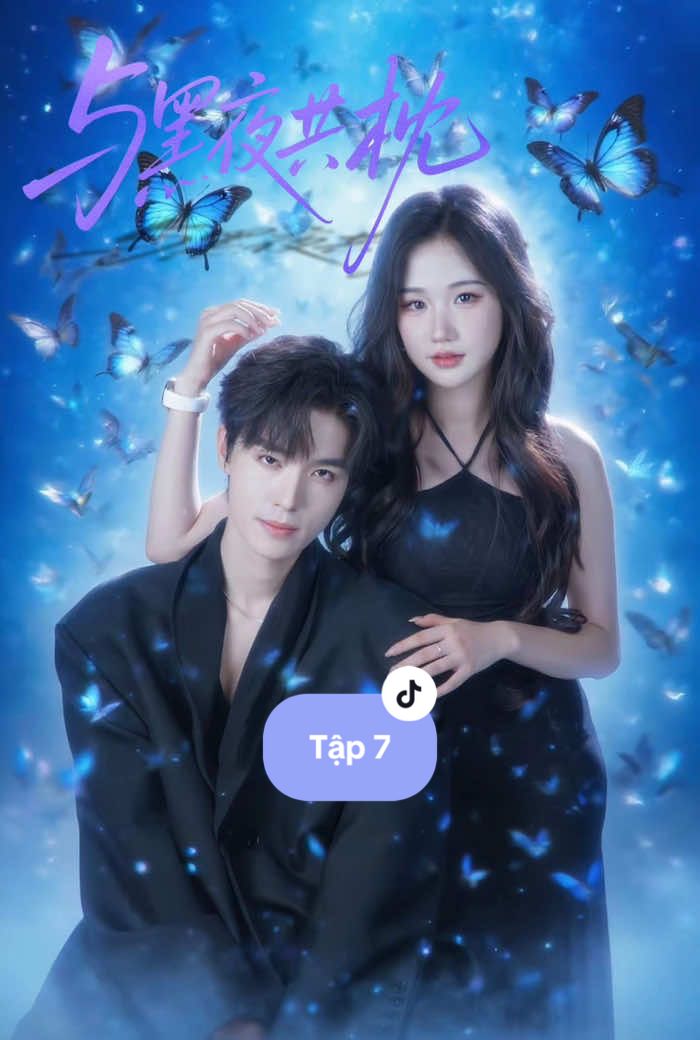 Ngủ cùng đêm đen tập 7 Diễn viên: Lương Tư Vỹ & Trương Tấn Nghi  #phimngan #luongtuvi梁思伟 #truongtannghi #viral #xh 