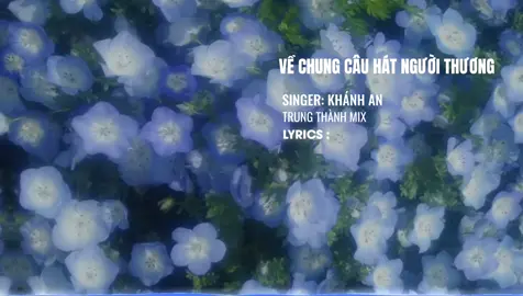 Mẹ kể anh nghe từ trong sách vở - Về Chung Câu Hát Người Thương - Trung Thành Mix@𝐇𝐓𝐓 𝐌𝐔𝐒𝐈𝐂 (𝟑𝟕-𝐍𝐀 ) #xuhuong #flypシ #ndc_music #nhachaymoingay 
