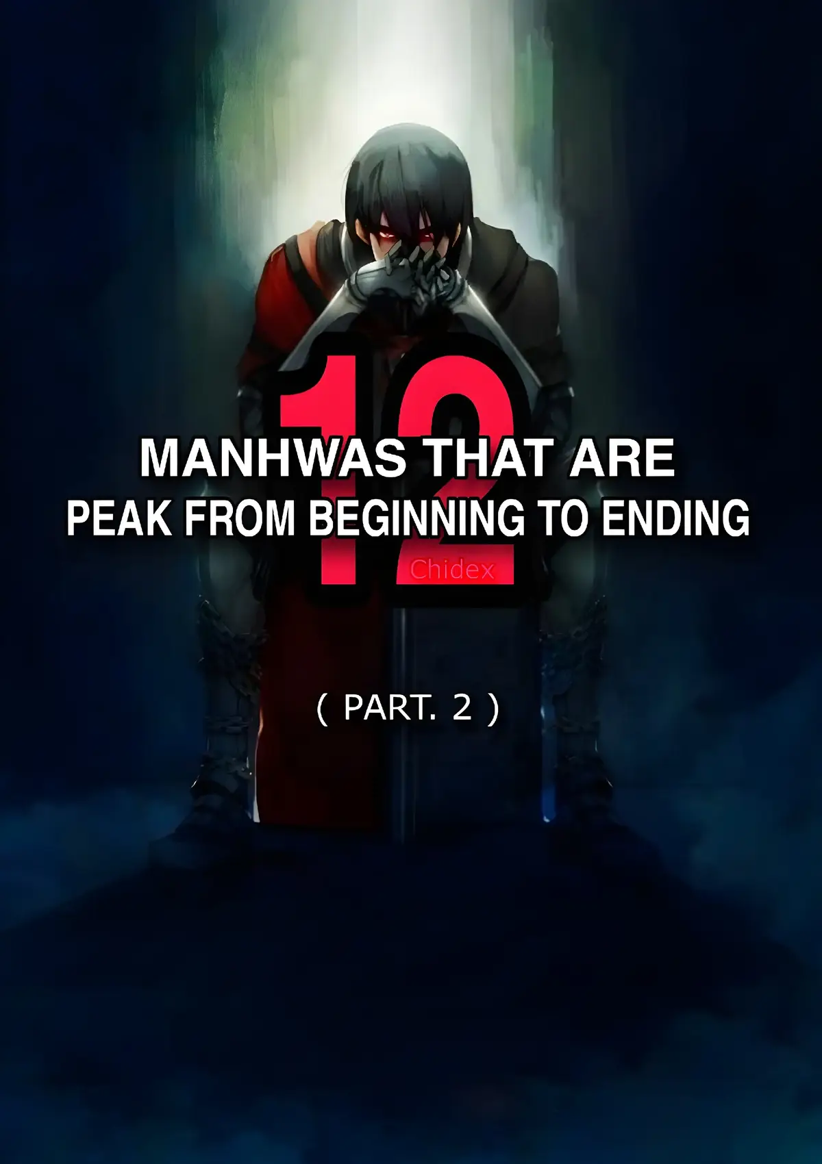 Title  1: Ordeal  2: Superhuman era  3: Priest of corruption  4: The world after the fall  5: Limitless ( Read on Webtoon ) 6: The ember knight  7: Mystic prince  8: Demonic spirit king 9: A low rank soldier becoming a monarch  10: Absolute regression  11: Eleceed  12: I'm an evil god  #manhwa #webtoon #manhwareccomendation #webtoonrecommendation #manhwachidex 