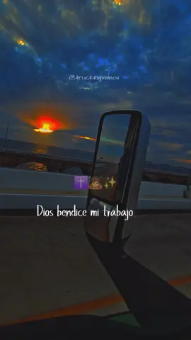 guíame señor🙏🙇✨️#reflexionesdelavida #oracion #bendiciones #traileros #amaneceres 