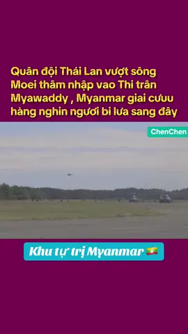 Quân đội Thái Lan kết hợp vơi Hoa Ky giai cưuu ngươiii tai Khu Tự Tri bên Myanmar 🇲🇲