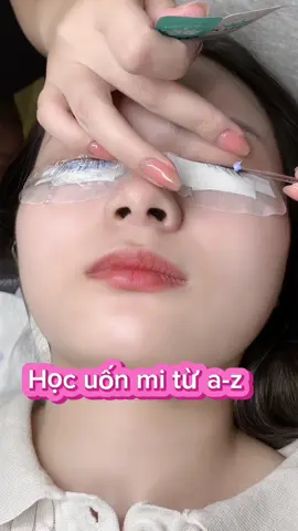 Học uốn mi Hàn từ A- Z cùng mình nhé #uonmihanquoc #uonmi #uonmichuyennghiep #uonmisieucong #chimatto 