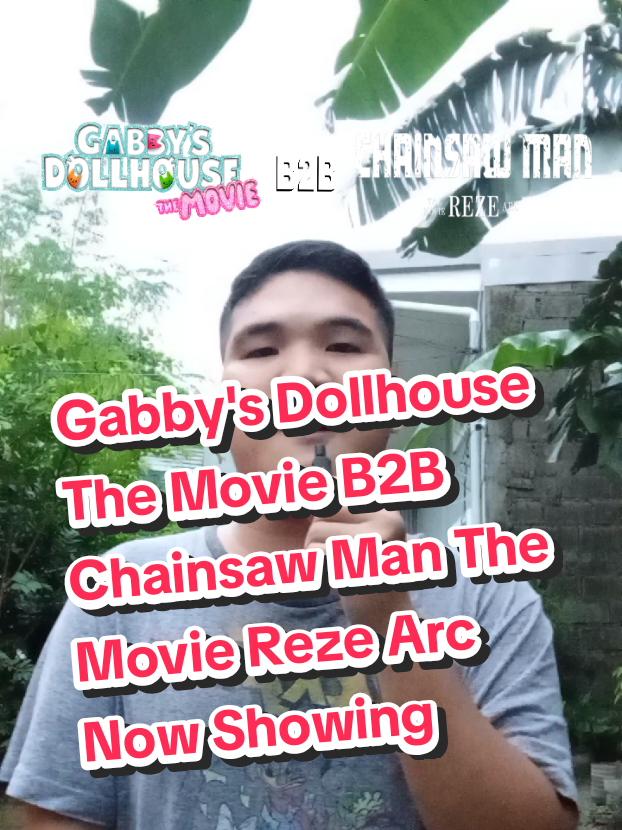Mag Salipresa Ng B2B Na DreamWorks Gabby's Dollhouse The Movie B2B Chainsaw Man The Movie Reze Arc 🍿🎞️ Get Ready This Now Showing IN Cinemas On @universalpicsph At @ColumbiaPicPH #GabbysDollhouseB2BChainsawManTheMovie #JoshuaFagaragan #FYP #ForYou #Trending