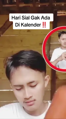 Hari sial gak ada  di kalender😇 #viral  #indonesia🇮🇩 