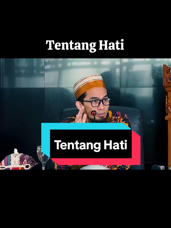 Tentang Hati  #ustadzadihidayat #uah #hati #fyp 