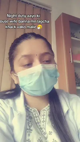 Night duty aayo ki house wife banna mn lagcha khai k vako malie yo 🤧 #nurse #nursinglife #tiktok  #tiktokNepal🇳🇵 #fypシ 