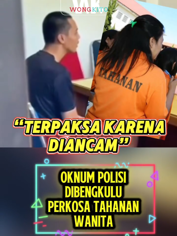 TERPAKSA KARENA DIANCAM oknum polisi di Polres Kaur Bengkulu rudap4ksa tahanan wanita, diancam hukuman akan diperberat apabila menolak #polisi #tahanan #polres #bengkulu #wongkito 