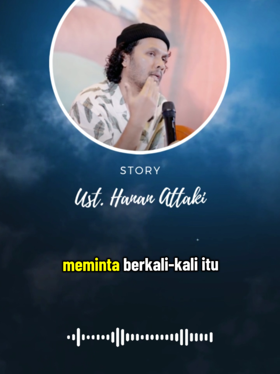 Mengulang permintaan dalam berdoa itu sunnah #ustadzhananattaki #motivasi #sharing #reminder #kajianislami 