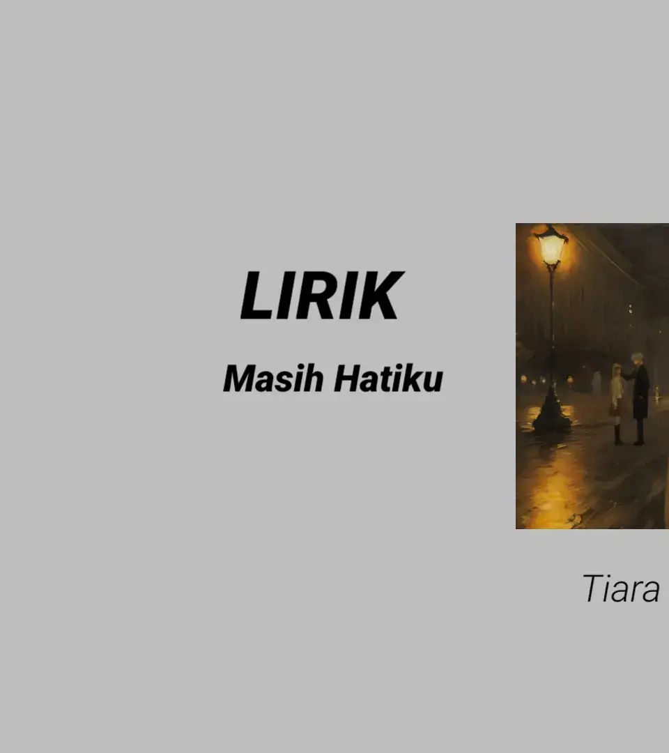 Sorry gambarnya tdi salah edit🗿 #fyp #music #lyrics #100k #masihhatiku 