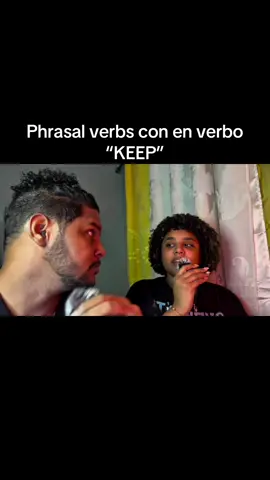 Phrasal verbs con keep