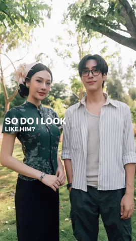 Do I look like HIM? #khemjiratheseries #เขมจิราต้องรอด #tle_mtm #nychasu 