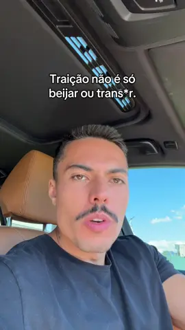 🌹Traição não é só beijar ou trans*r…