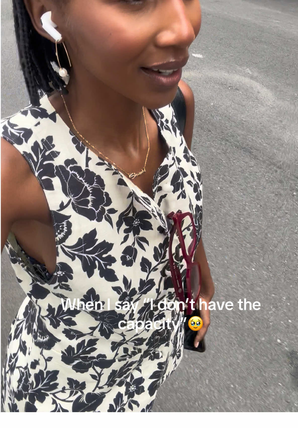 I don’t have the capacity 🥹