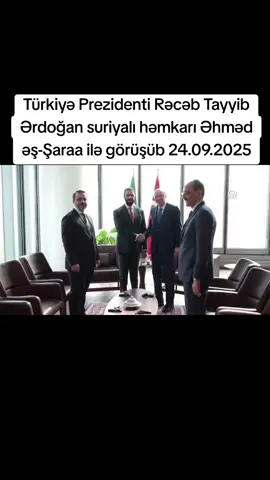 Türkiyə Prezidenti Rəcəb Tayyib Ərdoğan suriyalı həmkarı Əhməd əş-Şaraa ilə görüşüb