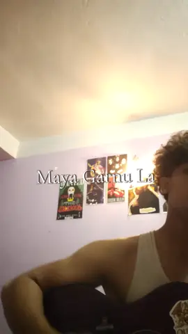 Maya garnu la cover. @JohnFuckinRai  @John & The Locals  #cover  #mayagarnula  #johnandthelocals  #johnchamlingrai  #fyp 