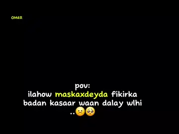 love saar . wan dalay wlhi☹️🥺 fallowda dhig muuse🫵🏻😅 @Zaam Cali Daay✍️🤜🌍🇸🇴🇸🇴 @DAQAF fx📊📉💻  #lovesaara___vidioga🌏 #om4r076 