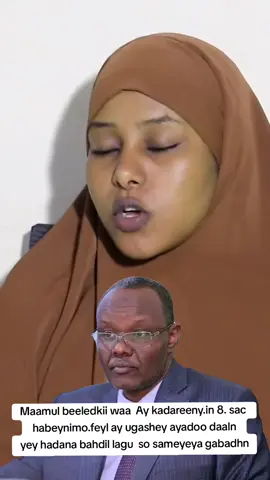 Maamul beeledkii waa  Ay kadareeny.in 8. sac   habeynimo.feyl ay ugashey ayadoo daaln  yey hadana bahdil lagu  so sameyeya gabadhn