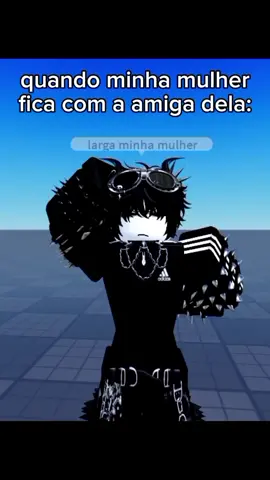 ela nunca larga😭🖕 // collab: @kaka do roblox @Ninynha💕🤍 . . . . . . . . #trendroblox #robloxfyp #roblox #memeroblox #trend 