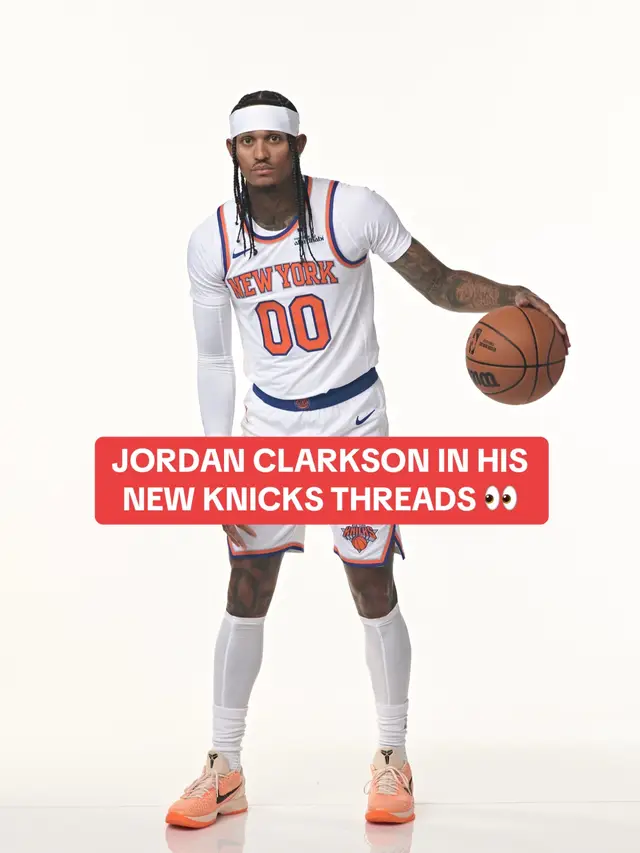 Jordan Clarkson in his new uniform 👀 #NBA #Basketball #Knicks #JordanClarkson 