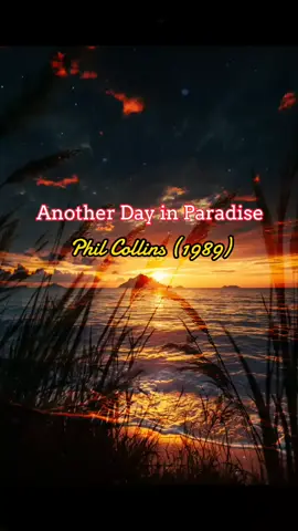 Another Day in Paradise – Phil Collins (1989) “Bukan sekadar lagu, ini panggilan hati untuk lebih peduli ❤️ ” “Musik indah dengan pesan mendalam…  🎧💔”  #PhilCollins #AnotherDayInParadise  #tiktokmusic #ThrowbackHits #FYP